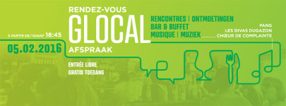 VE 05/02/2016: Rendez-vous Glocal (Musique – rencontres – buffet & bar)